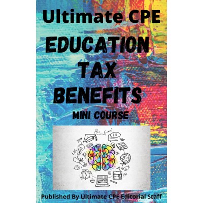 Education Tax Benefits 2024 Mini Course